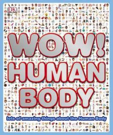 Wow! Human Body by Various