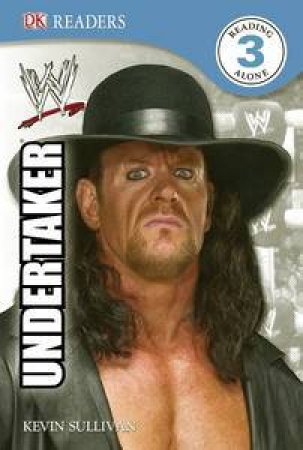 Undertaker: World Wrestling Entertainment by Kevin Sullivan