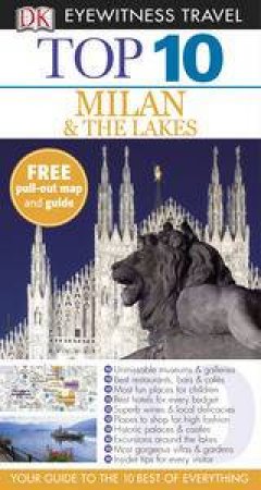 Milan & the Lakes: Top 10 Eyewitness Travel Guide by Various