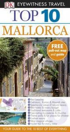 Top 10 Eyewitness Travel Guide: Mallorca by Various