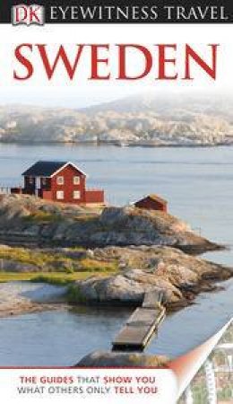 Sweden: Eyewitness Travel Guide by Various