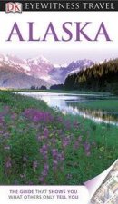 DK Eyewitness Travel Guide Alaska