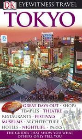 Eyewitness Travel Guide: Tokyo by Various