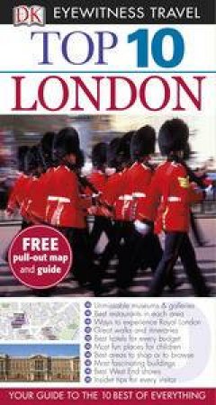 Eyewitness Travel Guide Top 10 : London - 9th Edition by Various