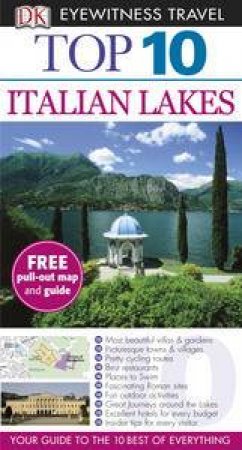 Top 10 Eyewitness Travel Guide: Italian Lakes by Various