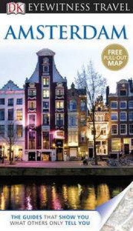 Eyewitness Travel Guide: Amsterdam by Various