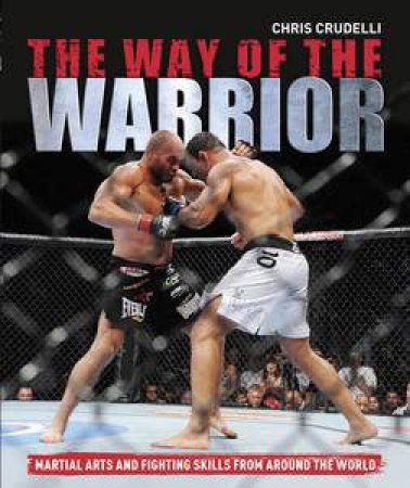 The Way of the Warrior by Chris Crudelli