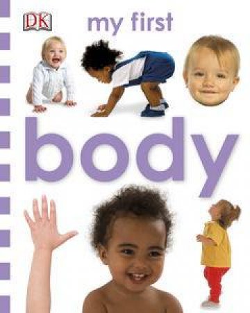 Body: My First Chunky Board Book by Various