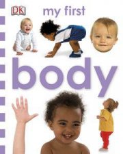 Body My First Chunky Board Book