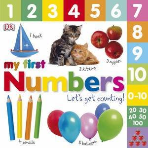 My First Numbers: Let's Get Counting! by Various