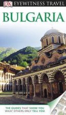 Eyewitness Travel Guide Bulgaria 2nd Edition