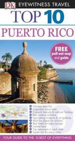 Eyewitness Top 10 Travel Guide: Puerto Rico (2nd Edition) by Various