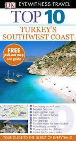 Top 10 Eyewitness Travel Guide: Turkey's Southwest Coast by Various