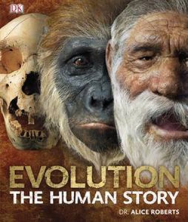 Evolution: The Human Story by Various