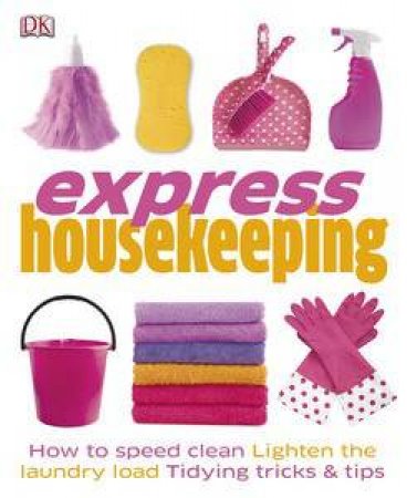 Express Housekeeping by Kindersley Dorling