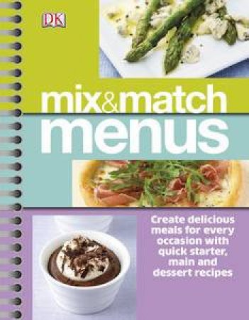 Mix & Match Menus by Kindersley Dorling