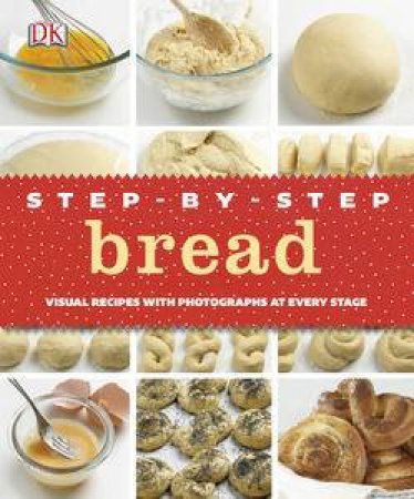 Step-By-Step Breads by Various