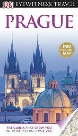 Prague: Eyewitness Travel Guide by Kindersley Dorling