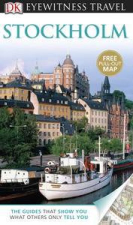 Stockholm: Eyewitness Travel Guide by Kindersley Dorling