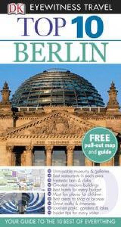 Berlin: Top 10 Eyewitness Travel Guide by Kindersley Dorling