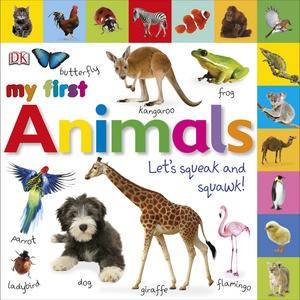 My First Animals: Let's Squeak & Squawk by Various