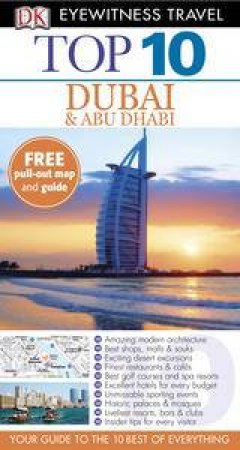 Top 10 Eyewitness Travel Guide: Dubai and Abu Dhabi  (4th Edition) by Various