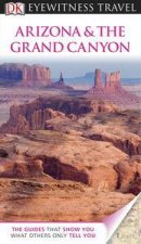 Eyewitness Travel Guide Arizona and the Grand Canyon