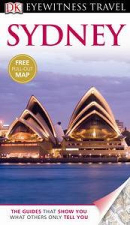 Eyewitness Travel Guide: Sydney (7th Edition) by Various