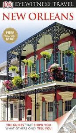 Eyewitness Travel Guide: New Orleans (2nd Edition) by Various 