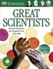 Great Scientists Eyewitness Guide