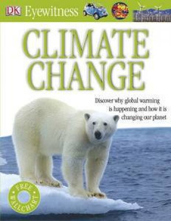 Climate Change: Eyewitness Guide by Kindersley Dorling