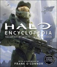 Halo Encyclopedia The Definitive Guide To The Halo Universe