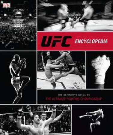 UFC Encyclopedia by Kindersley Dorling