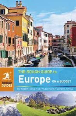 The Rough Guide To Europe On A Budget by Guides Rough