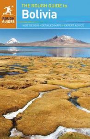 The Rough Guide To Bolivia by Guides Rough