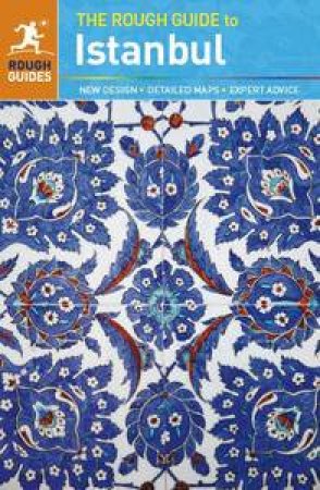 The Rough Guide to Istanbul by Various