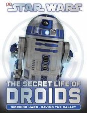 Star Wars The Secret Life of Droids