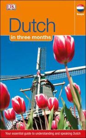 Dutch In Three Months: Hugo by Various 