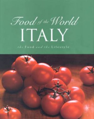 Food Of The World: Italy by Linda Doeser