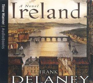 Ireland: A Novel - CD by Frank Delaney