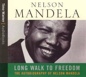 A Long Walk To Freedom - CD by Nelson Mandela