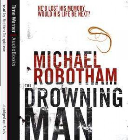 The Drowning Man by Michael Robotham