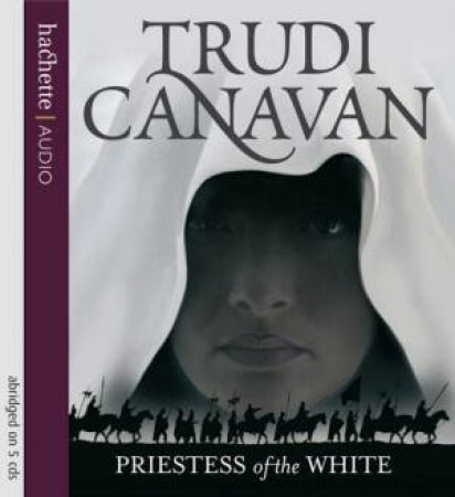 Priestess Of The White (CD) by Trudi Canavan