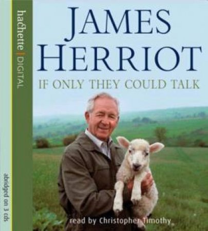 If Only They Could Talk (CD) by James Herriot