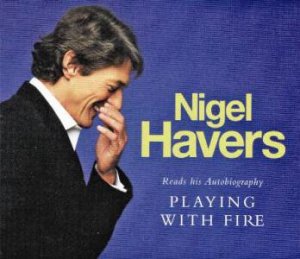 Playing With Fire (CD) by Nigel Havers