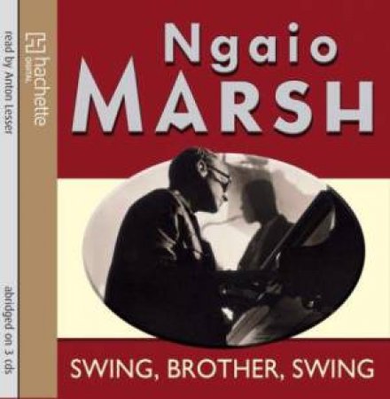 Swing, Brother, Swing (CD) by Ngaio Marsh