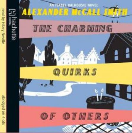 Charming Quirks Of Others (CD) by Alexander McCall Smith