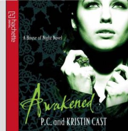 Awakened by P C Cast & Kristin Cast