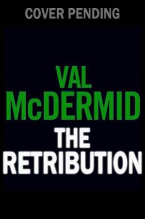 The Retribution (CD) by Val McDermid