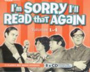 I'm Sorry I'll Read That Again: Vol 1 - 4 8XCD by Various